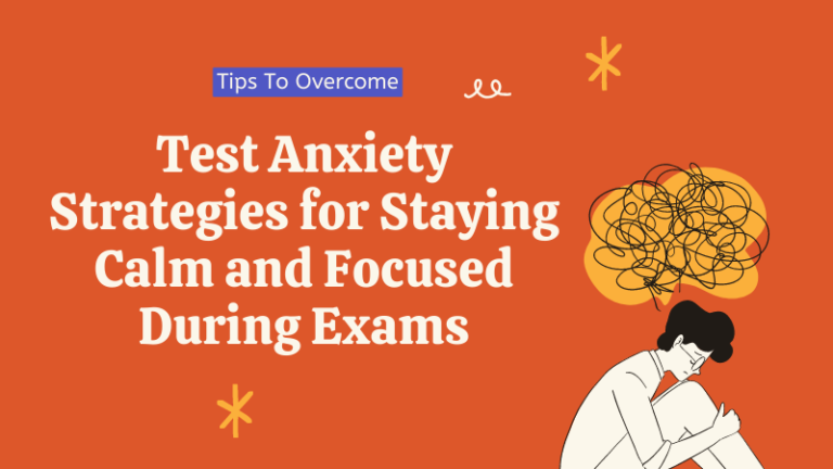 Overcoming Test Anxiety Strategies - Studyingram